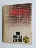 ŻÓŁTY TYGRYS: NA OBCEJ ZIEMI - Henryk Kawka 1984